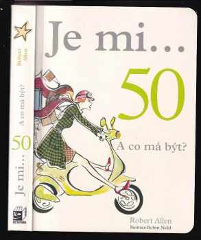 Robert Allen: Je mi-- 50