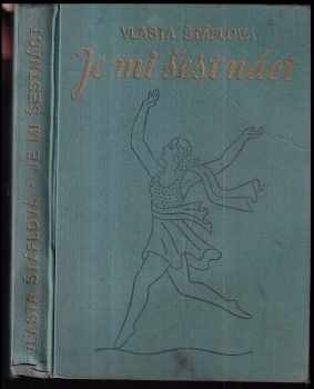 Vlasta Štáflová: Je mi šestnáct - dívčí román