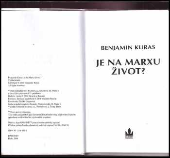 Benjamin Kuras: Je na Marxu život?