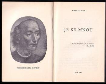 Josef Koláček: Je se mnou