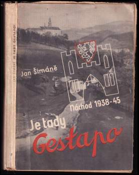 Je tady Gestapo!