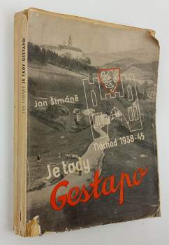 Jan Šimáně: Je tady Gestapo!