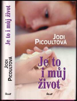Jodi Picoult: Je to i můj život