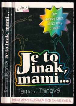 Tamara Tainová: Je to inak, mami--