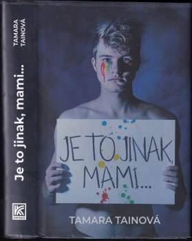 Tamara Tainová: Je to jinak, mami