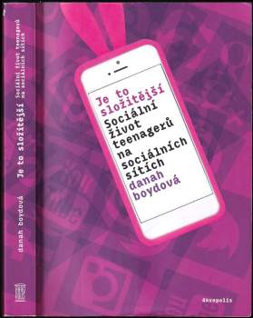 danah boyd: Je to složitější