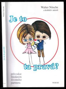 Je to ta pravá?