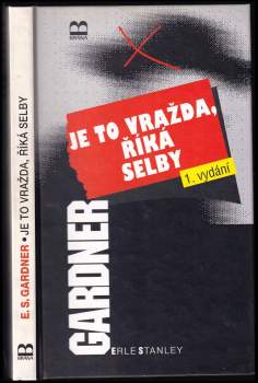 Erle Stanley Gardner: Je to vražda, říká Selby