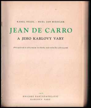Jan Miessler: Jean de Carro a jeho Karlovy Vary