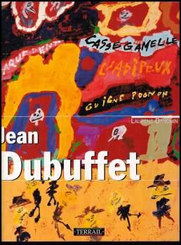 Laurent Danchin: Jean Dubuffet