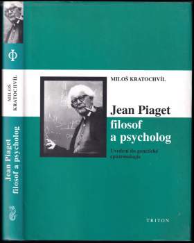 Jean Piaget - filosof a psycholog