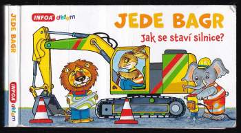 Pavlína Šamalíková: Jede bagr