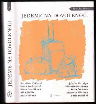 Petra Soukupová: Jedeme na dovolenou