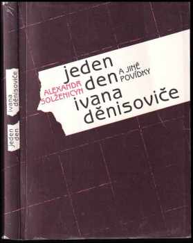 Jeden den Ivana Děnisoviče a jiné povídky