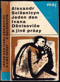 Aleksandr Isajevič Solženicyn: Jeden den Ivana Děnisoviče a jiné prózy