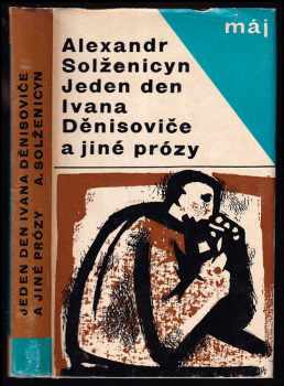 Jeden den Ivana Děnisoviče a jiné prózy