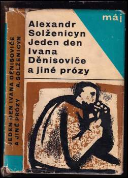 Jeden den Ivana Děnisoviče a jiné prózy