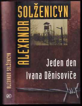 Aleksandr Isajevič Solženicyn: Jeden den Ivana Děnisoviče