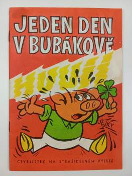 Jeden den v Bubákově - Čtyřlístek na strašidelném výletě - Čtyřlístek 10
