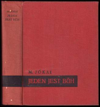 Mór Jókai: Jeden jest bůh