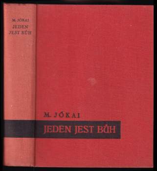 Mór Jókai: Jeden jest Bůh