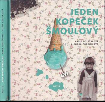 Marie Doležalová: Jeden kopeček šmoulový