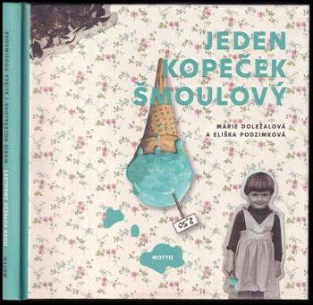 Marie Doležalová: Jeden kopeček šmoulový