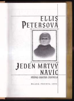 Ellis Peters: Jeden mrtvý navíc