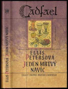 Jeden mrtvý navíc : druhý případ bratra Cadfaela