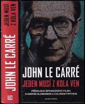 John Le Carré: Jeden musí z kola ven