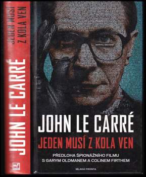 John Le Carré: Jeden musí z kola ven