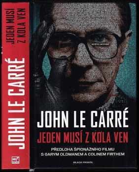 John Le Carré: Jeden musí z kola ven