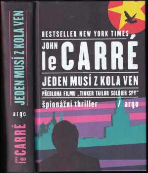 John Le Carré: Jeden musí z kola ven