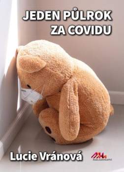 Jeden půlrok za covidu