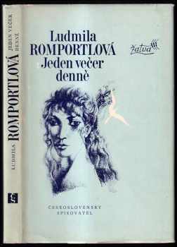 Jeden večer denně - Ludmila Romportlová (1978, Československý spisovatel) - ID: 702366