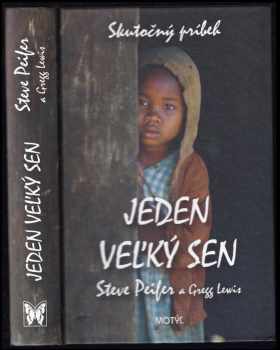 Gregg Lewis: Jeden veľký sen