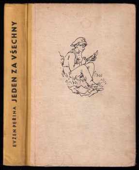 Evžen J Peřina: Jeden za všechny