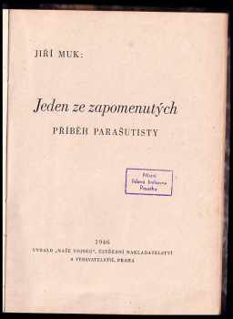 Jiří Muk: Jeden ze zapomenutých