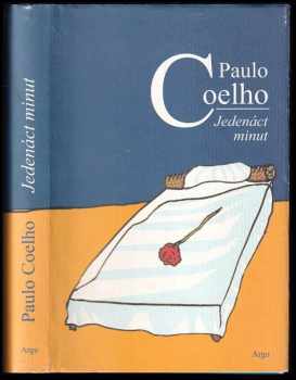 Jedenáct minut - Paulo Coelho (2003, Argo) - ID: 739393