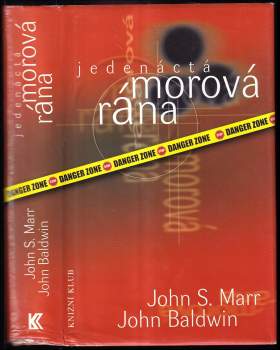 John S Marr: Jedenáctá morová rána