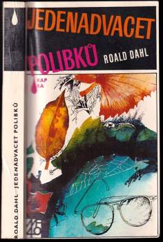 Jedenadvacet polibků : Výbor z povídek - Roald Dahl (1986, Mladá fronta) - ID: 758801