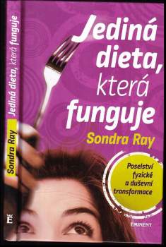 Jediná dieta, která funguje