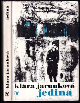 Klára Jarunková: Jediná