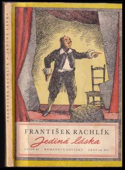 František Rachlík: Jediná láska
