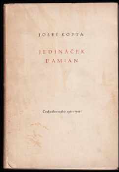 Josef Kopta: Jedináček Damian : Veršovaná povídka