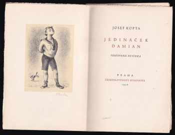 Josef Kopta: Jedináček Damian