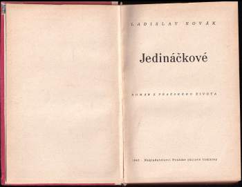 Ladislav Novák: Jedináčkové