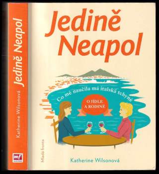 Katherine Wilson: Jedině Neapol