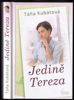 Táňa Kubátová: Jedině Tereza