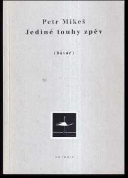 Jediné touhy zpěv